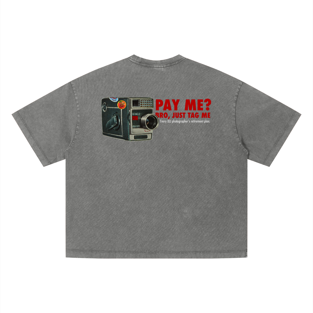 Pay me Bro Tee